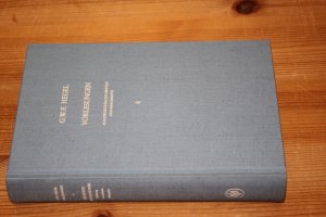 gebrauchtes Buch – Hegel, Georg Wilhelm Friedrich – Vorlesungen über die Geschichte der Philosophie, Teil 1: Einleitung in die Geschichte der Philosophie. Orientalische Philosophie. Hg. v. Pierre Garniron und Walter Jaeschke. (= Vorlesungen. Ausgewählte Nachschriften und Manuskripte, Band 6).