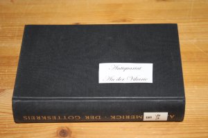 Der Gotteskreis. Aufgezeichnet von Clemens Brentano. In erstmaliger genauer Veröffentlichung der Urtexte ausgewählt, herausgegeben und eingeleitet von […]