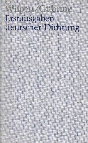 Erstausgaben deutscher Dichtung: eine Bibliographie zur deutschen Literatur 1600-1960.