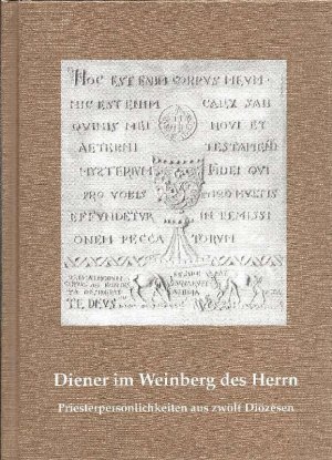 gebrauchtes Buch – Trenner, Florian  – Diener im Weinberg des Herrn. Priesterpersönlichkeiten aus zwölf Diözesen