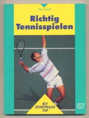 Richtig Tennisspielen.