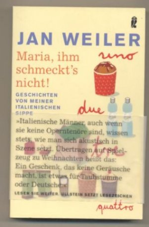 gebrauchtes Buch – Jan Weiler – Maria, ihm schmeckt's nicht! Geschichten von meiner italienischen Sippe.