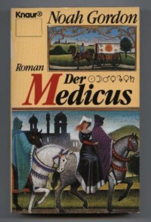 gebrauchtes Buch – Noah Gordon – Der Medicus. Roman.