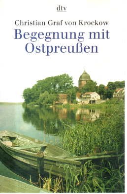 gebrauchtes Buch – Krockow, Christian Graf von – Begegnung mit Ostpreußen.