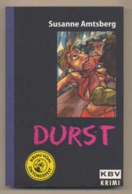 gebrauchtes Buch – Susanne Amtsberg – Durst. gebrauchtes Buch – Susanne Amtsberg – Durst.