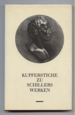 gebrauchtes Buch – Ramberg, Johann Heinrich – Kupferstiche zu Schillers Werken.