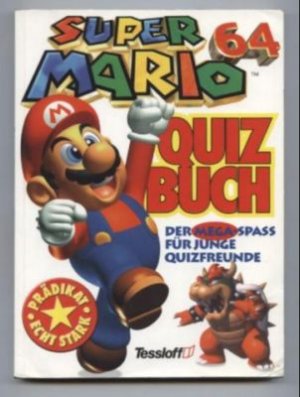 gebrauchtes Buch – ohne Angaben – Super Mario 64. Quizbuch. Der Mega-Spass für junge Quizfreunde.