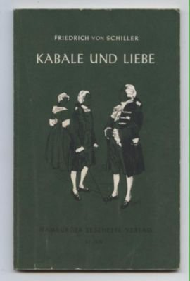 gebrauchtes Buch – Schiller, Friedrich von – Kabale und Liebe. Ein bürgerliches Trauerspiel.