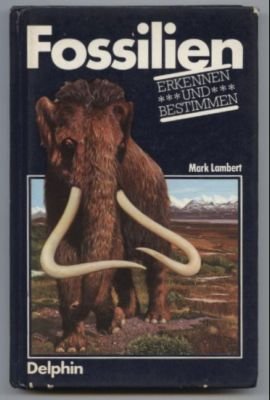 gebrauchtes Buch – Mark Lambert – Fossilien: Erkennen und bestimmen.