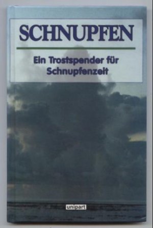 Schnupfen Ein Trostspender Fur Schnupfenzeit Erika Buttner Buch Gebraucht Kaufen A02ipfm1zzt