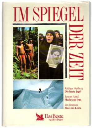 gebrauchtes Buch – Nehberg, Rüdiger / Sousan Azadi – Die letzte Jagd. Flucht aus Iran.