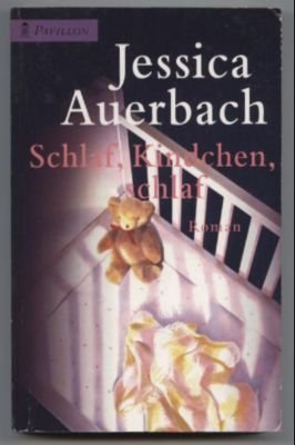 gebrauchtes Buch – Jessica Auerbach – Schlaf, Kindchen, schlaf?