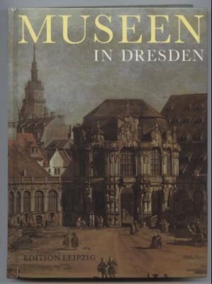 gebrauchtes Buch – Bachmann, Manfred und Hans Prescher – Museen in Dresden. Eine Führung durch 42 Museen und Sammlungen.