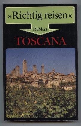 gebrauchtes Buch – Nenzel, Nana Claudia – Richtig reisen: Toscana.