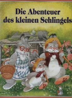 Die Abenteuer des kleinen Schlingels.