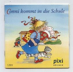 gebrauchtes Buch – Schneider, Liane  – Conni kommt in die Schule.