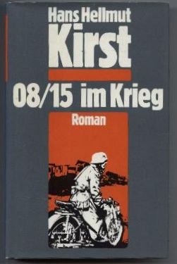 gebrauchtes Buch – Kirst, Hans Hellmut – 08/15 im Krieg. Roman.