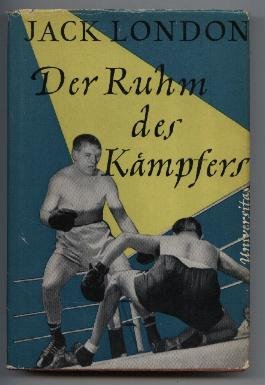 Der Ruhm des Kämpfers. Von Boxern, Stierkämpfern und aufrechten Männern.