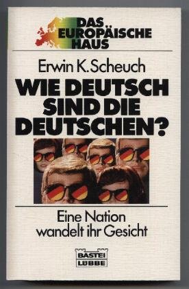 Wie deutsch sind die Deutschen?  Eine Nation wandelt ihr Gesicht.