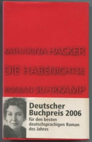 gebrauchtes Buch – Katharina Hacker – Die Habenichtse. Roman.