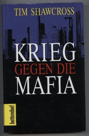 gebrauchtes Buch – Tim Shawcross – Krieg gegen die Mafia.