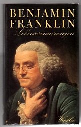 gebrauchtes Buch – Franklin, Benjamin – Lebenserinnerungen.