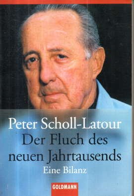 gebrauchtes Buch – Peter Scholl-Latour – Der Fluch des neuen Jahrtausends. Eine Bilanz.