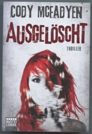 gebrauchtes Buch – Cody McFadyen – Ausgelöscht. Thriller.