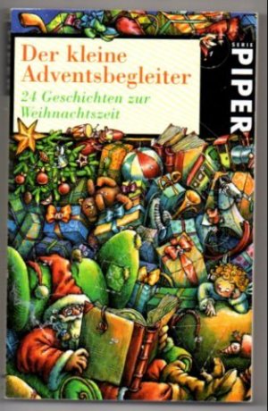 gebrauchtes Buch – Rademacher Anne (herausgegeben von – Der kleine Adventsbegleiter. 24 Geschichten zur Weihnachtszeit.