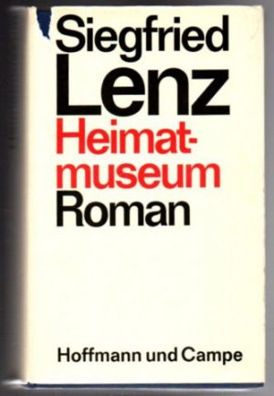 gebrauchtes Buch – Siegfried Lenz – Heimatmuseum. Roman.