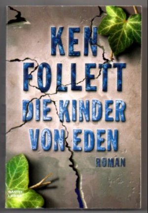 gebrauchtes Buch – Ken Follett – Die Kinder von Eden.