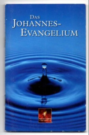 gebrauchtes Buch – ohne Angaben – Das Johannes-Evangelium.