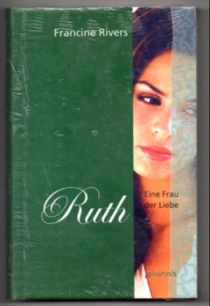 gebrauchtes Buch – Francine Rivers – Eine Frau der Liebe - Ruth.