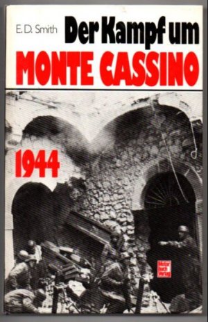 gebrauchtes Buch – Smith, E. D – Der Kampf Monte Cassino 1944.