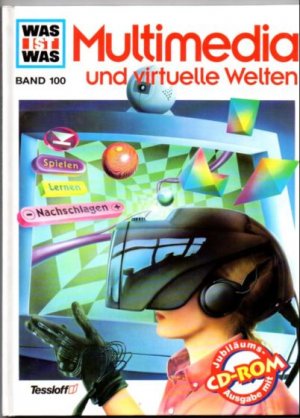 gebrauchtes Buch – Schmenk, Andreas, Arno Wätjen und Dr – Multimedia und virtuelle Welten. Ein "Was ist Was"-Buch.