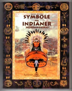 gebrauchtes Buch – Heike Owusu – Symbole der Indianer Nordamerikas.