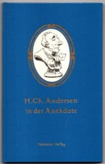 H. Chr. Andersen in der Anekdote.