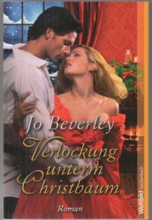 gebrauchtes Buch – Jo Beverley – Verlockung unterm Christbaum.