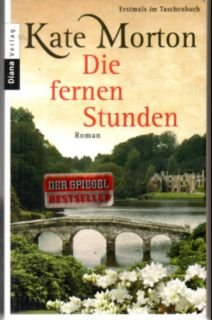 gebrauchtes Buch – Kate Morton – Die fernen Stunden. Roman.