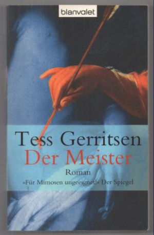 gebrauchtes Buch – Tess Gerritsen – Der Meister. Roman.