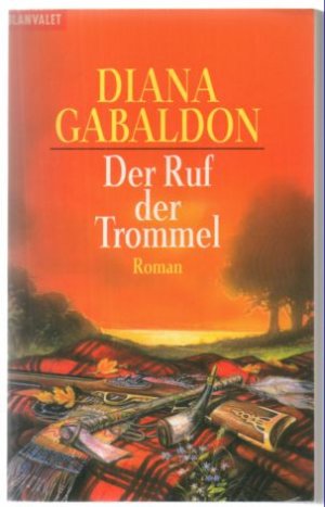 gebrauchtes Buch – Diana Gabaldon – Der Ruf der Trommel. Roman.