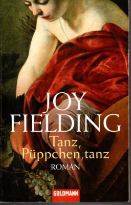 gebrauchtes Buch – Joy Fielding – Tanz, Püppchen, tanz. Roman.