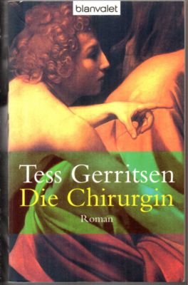 gebrauchtes Buch – Tess Gerritsen – Die Chirurgin. Roman.