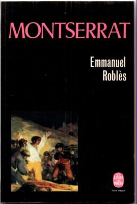 Roblès, Emmanuel - Montserrat