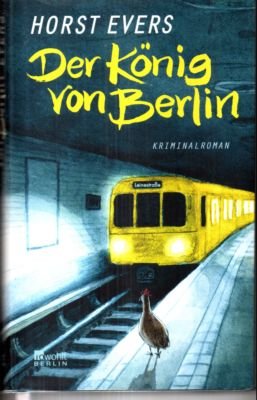 gebrauchtes Buch – Horst Evers – Der König von Berlin. Kriminalroman.