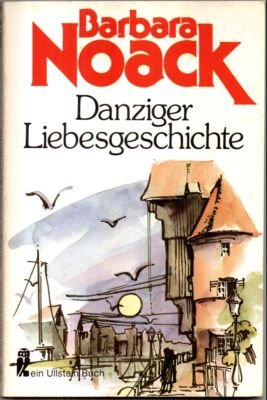 Danziger Liebesgeschichte.