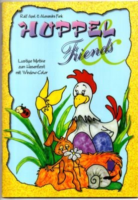 neues Buch – Apel, Ralf & Alexandra Funk – Hoppel & Friends. Lustige Motive zum Hasenfest mit Window Color.