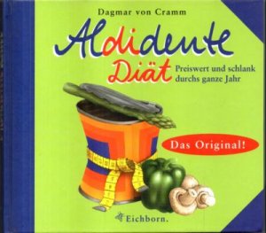 gebrauchtes Buch – Cramm, Dagmar von – Aldidente-Diät. Preiswert und schlank durchs Jahr.