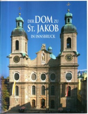 gebrauchtes Buch – Caramelle, Franz  – Der Dom zu St. Jakob in Innsbruck.