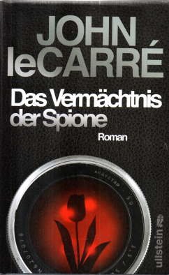 gebrauchtes Buch – Le Carre – Das Vermächtnis der Spione. Roman.